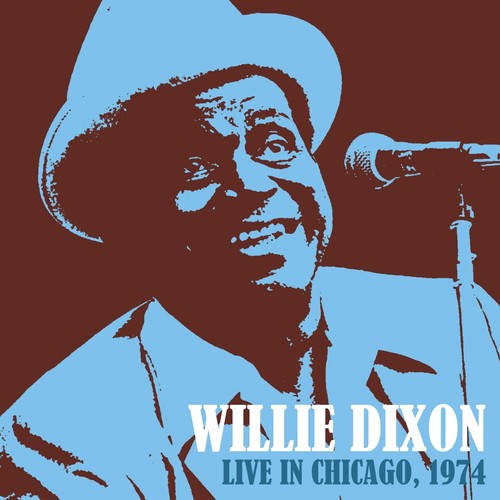 Willie Dixon: Live In Chicago 1974 - CD