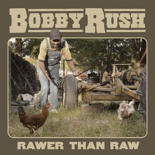 Bobby Rush: Rawer Than Raw - VINYL