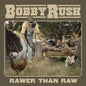 Bobby Rush: Rawer Than Raw - VINYL
