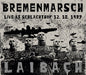 Laibach: Bremenmarsch: Live At Schlachthof 12.10.1987 - VINYL