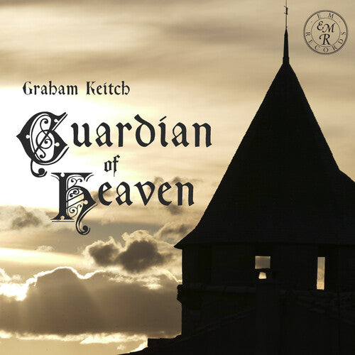 Graham Keitch: Guardian Of Heaven - CD