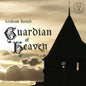 Graham Keitch: Guardian Of Heaven - CD