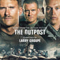 Outpost / O.S.T.: The Outpost (Music From the Motion Picture) - CD