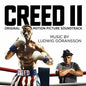 Ludwig Goransson: Creed II (Original Motion Picture Soundtrack) - CD