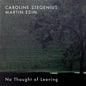 Various Artists: No Thought of Leaving - CD