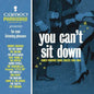 Various Artists: You Can't Sit Down: Cameo Parkway Dance Crazes (1958-1964) - CD