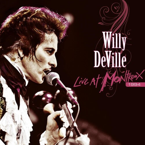 Willy DeVille: Live At Montreux 1994 - VINYL