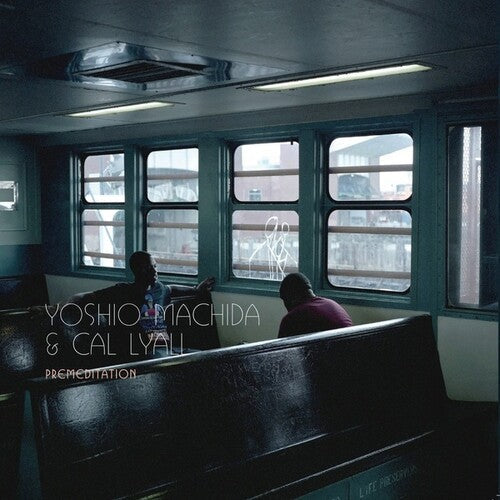 Machida, Yoshio & Lyall, Cal: Premeditation - VINYL