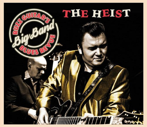 Ruzz Guitar's Blues Revue: Heist - CD