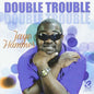 Jaye Hammer: Double Trouble - CD