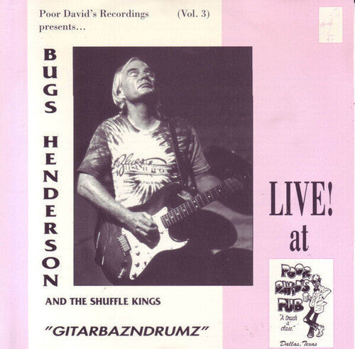 Bugs Henderson: Gitarzbazndrumz - CD