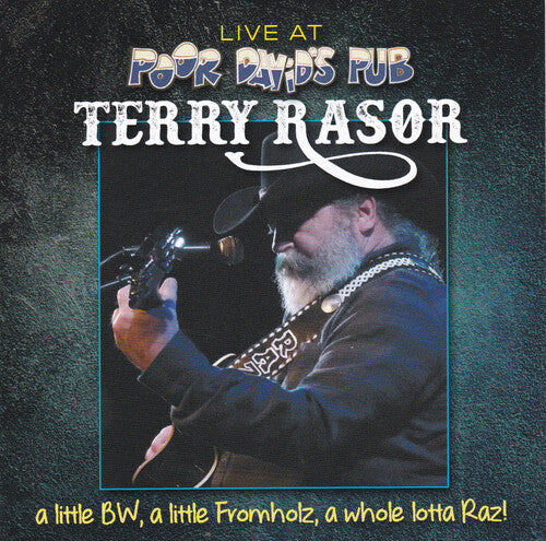 Terry Rasor: Live At Poor David's Pub - CD