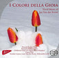 Roost / Flemish Radio Choir: Colori Della Gioia - CD