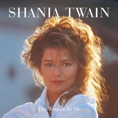 Shania Twain: The Woman In Me - CD