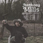Anthony Mills: Drankin Songs Of The Midwest - VINYL