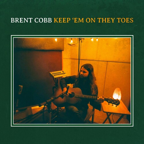 Brent Cobb: Keep 'em On They Toes - CD