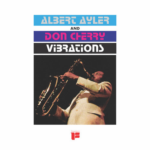 Albert Ayler & Don Cherry - Vibrations - VINYL
