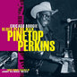 Pinetop Perkins: Chicago Boogie Blues Piano Man - CD