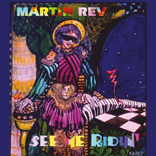 Martin Rev: See Me Ridin - VINYL