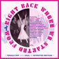 Various Artists: Right Back Where We Started From: Female Pop & Soul In 70s Britain / Various - CD