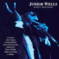 Junior Wells: Blues Brothers - CD