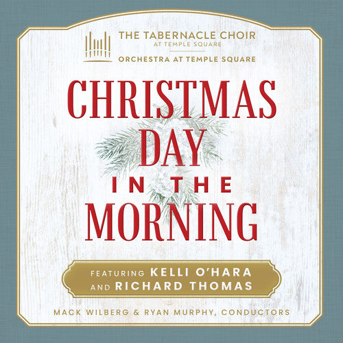 O'Hara  Wilburg  Orchestra At Temple Square  Thomas  Murphy: Christmas Day in the Morning - CD