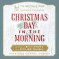 O'Hara  Wilburg  Orchestra At Temple Square  Thomas  Murphy: Christmas Day in the Morning - CD