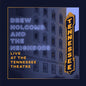 Drew Holcomb & Neighbors: Live At The Tennessee Theatre - VINYL