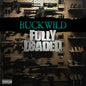 Buckwild: Fully Loaded - VINYL