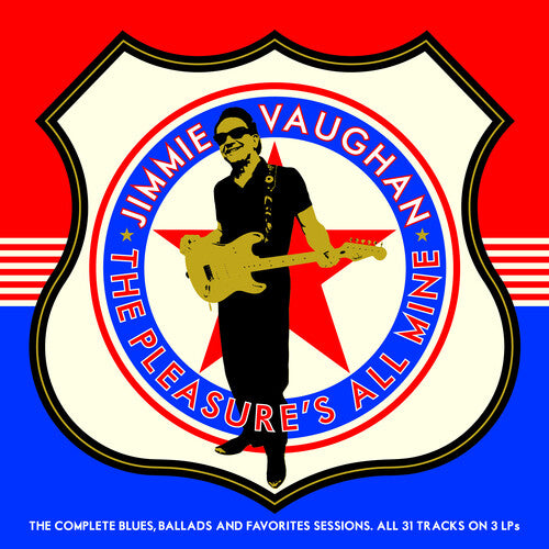 Jimmie Vaughan: The Pleasure's All Mine (The Complete Blues, Ballads And Favourites) - 3 LP - VINYL
