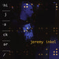 Inkel, Jeremy: Hijacker - CD