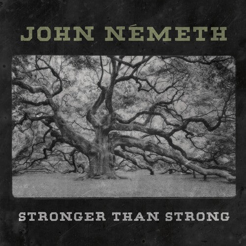 John Nemeth: Stronger Than Strong - CD