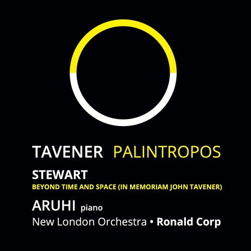 Aruhi / Ronald Corp / Stewart, Michael: Tavener: Palintropos - CD