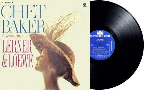 Chet Baker: Chet Baker Plays The Best Of Lerner And Loewe - VINYL