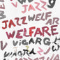 Viagra Boys - Welfare Jazz - VINYL