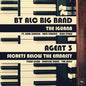Agent 3 / Bt Alc Big Band: The Iguana / Secrets From Below The Embassy - 7-INCH SINGLE