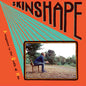 Skinshape: Arrogance Is The Death Of Men - VINYL