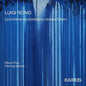 Marco Fusi: Luigi Nono: La Lontananza Nostalgica Utopica Futua - CD