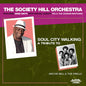 Society Hill Orchestra Featuring Herb Smith: Soul City Walking: A Tribute To Archie Bell & The Drells - CD