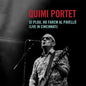 Quimi Portet: Si Plou, Ho Farem Al Pavello (Live In Cincinnati) - CD