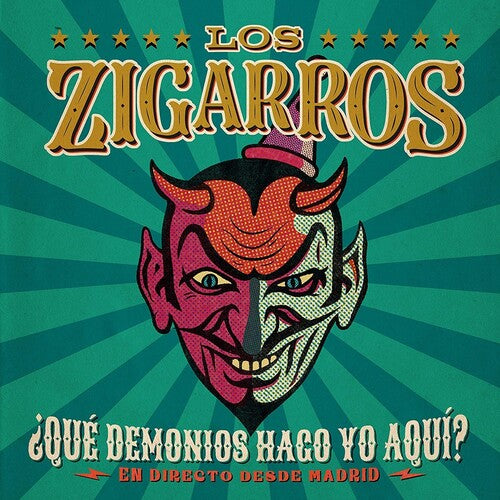 Los Zigarros: Que Demonios Hago Yo Aqui? En Directo Desde Madrid - VINYL