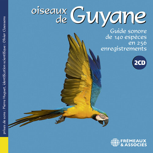 Pierre Huguet: Oiseaux de Guyane - CD