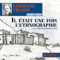 Roselyne Sarazin: Il Etait Une Fois L'ethnograph - CD