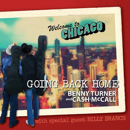 Turner, Benny / McCall, Cash: Going Back Home - CD