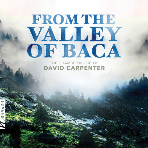 Carpenter / Harris / Bouska: From the Valley of Baca - CD