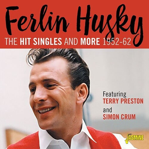 Ferlin Husky: Hit Singles Collection 1952-1962 Featuring Terry Preston & Simon Crum - CD
