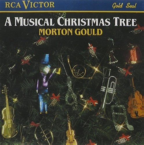 Gould, Morton / Gould, Morton: A Musical Christmas Tree - CD