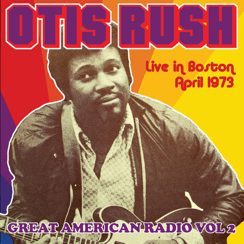 Rush, Otis / His Blues Band: Great American Radio Vol 2 - CD