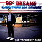 Eli Reed Paperboy: 99 Cent Dreams - VINYL