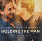 Holding the Man / O.S.T.: Holding the Man (Original Motion Picture Soundtrack) - CD